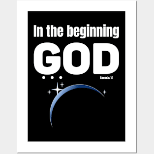 In the beginning GOD . . . with space view of earth Posters and Art